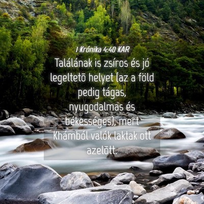Picture 04 - 1 Krónika 4:40 KAR - Találának is zsíros és jó legeltetõ helyet - Bible Verse Picture