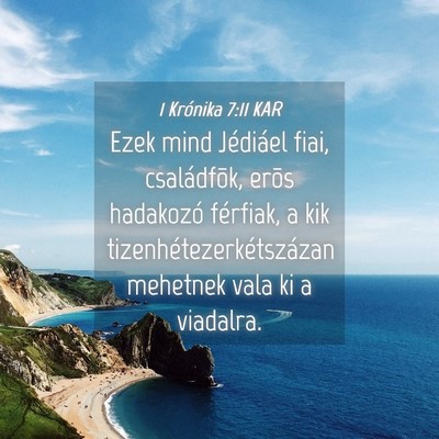 Picture 04 - 1 Krónika 7:11 KAR - Ezek mind Jédiáel fiai, családfõk, erõs - Bible Verse Picture