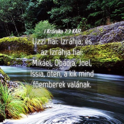 Picture 04 - 1 Krónika 7:3 KAR - Uzzi fiai: Izráhja; és az Izráhja fiai: - Bible Verse Picture
