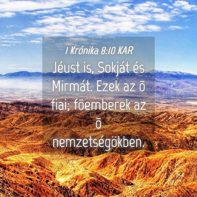 Picture 04 - 1 Krónika 8:10 KAR - Jéust is, Sokját és Mirmát. Ezek az õ fiai; - Bible Verse Picture