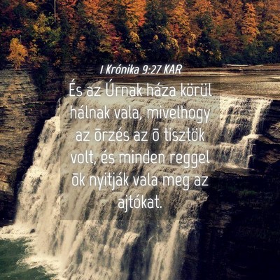 Picture 04 - 1 Krónika 9:27 KAR - És az Úrnak háza körül hálnak vala, - Bible Verse Picture