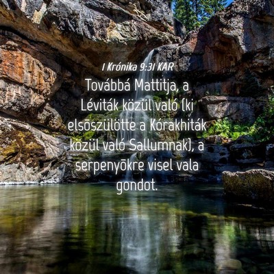 Picture 04 - 1 Krónika 9:31 KAR - Továbbá Mattitja, a Léviták közül való (ki - Bible Verse Picture