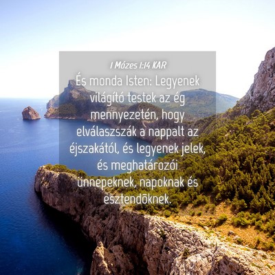 Picture 04 - 1 Mózes 1:14 KAR - És monda Isten: Legyenek világító testek az - Bible Verse Picture
