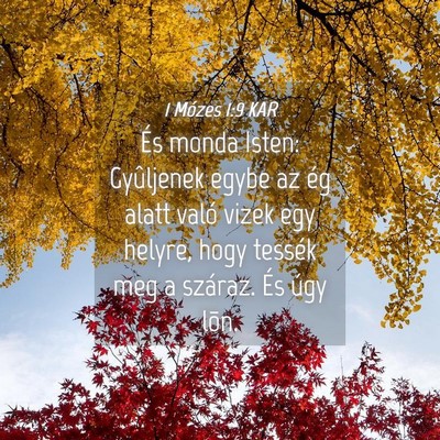 Picture 04 - 1 Mózes 1:9 KAR - És monda Isten: Gyûljenek egybe az ég alatt - Bible Verse Picture
