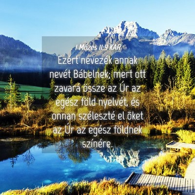 Picture 04 - 1 Mózes 11:9 KAR - Ezért nevezék annak nevét Bábelnek; mert ott - Bible Verse Picture