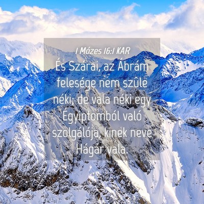 Picture 04 - 1 Mózes 16:1 KAR - És Szárai, az Ábrám felesége nem szûle - Bible Verse Picture