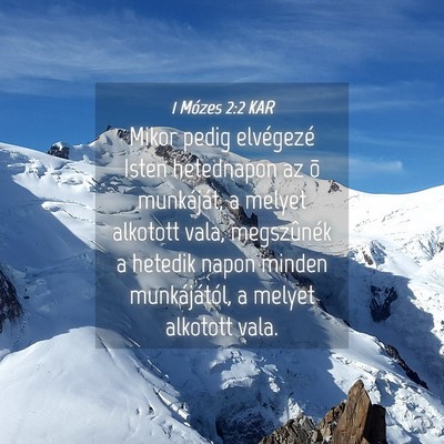Picture 04 - 1 Mózes 2:2 KAR - Mikor pedig elvégezé Isten hetednapon az õ - Bible Verse Picture