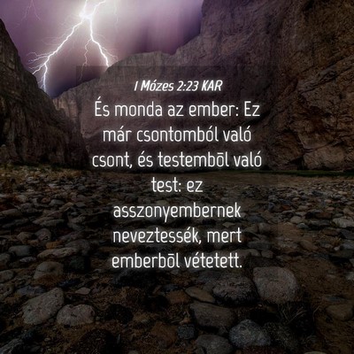 Picture 04 - 1 Mózes 2:23 KAR - És monda az ember: Ez már csontomból való - Bible Verse Picture