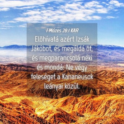Picture 04 - 1 Mózes 28:1 KAR - Elõhívatá azért Izsák Jákóbot, és - Bible Verse Picture