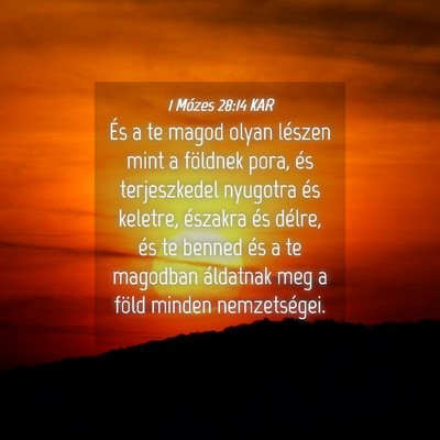 Picture 04 - 1 Mózes 28:14 KAR - És a te magod olyan lészen mint a földnek - Bible Verse Picture