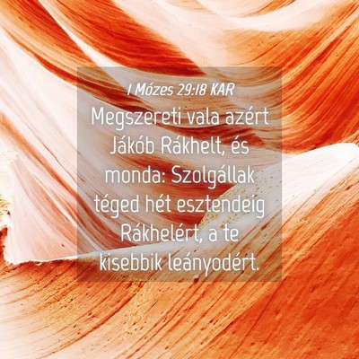 Picture 04 - 1 Mózes 29:18 KAR - Megszereti vala azért Jákób Rákhelt, és - Bible Verse Picture