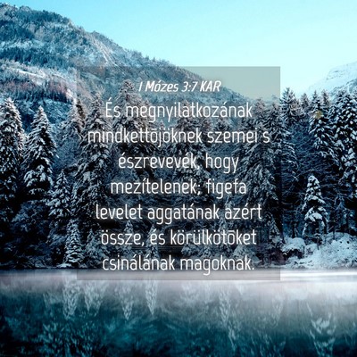 Picture 04 - 1 Mózes 3:7 KAR - És megnyilatkozának mindkettõjöknek szemei s - Bible Verse Picture