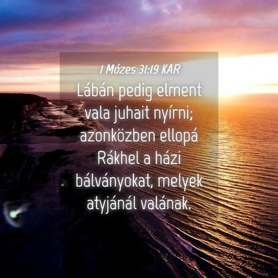Picture 04 - 1 Mózes 31:19 KAR - Lábán pedig elment vala juhait nyírni; - Bible Verse Picture