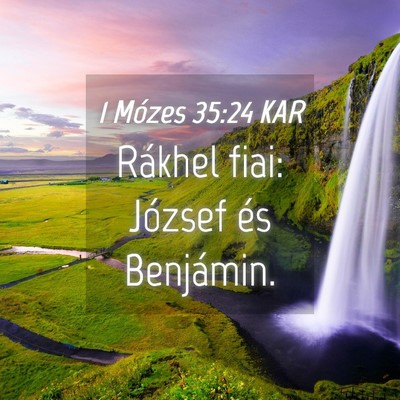 Picture 04 - 1 Mózes 35:24 KAR - Rákhel fiai: József és - Bible Verse Picture