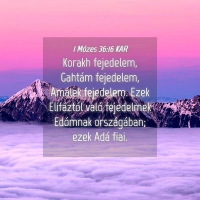 Picture 04 - 1 Mózes 36:16 KAR - Korakh fejedelem, Gahtám fejedelem, Amálek - Bible Verse Picture