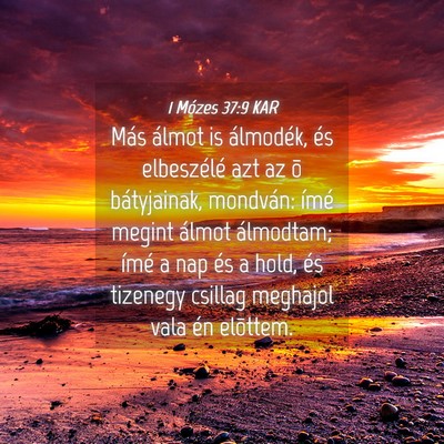 Picture 04 - 1 Mózes 37:9 KAR - Más álmot is álmodék, és elbeszélé azt az - Bible Verse Picture