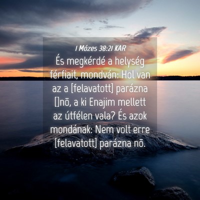 Picture 04 - 1 Mózes 38:21 KAR - És megkérdé a helység férfiait, mondván: - Bible Verse Picture
