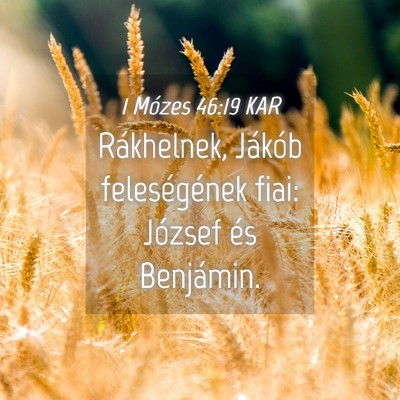 Picture 04 - 1 Mózes 46:19 KAR - Rákhelnek, Jákób feleségének fiai: József - Bible Verse Picture