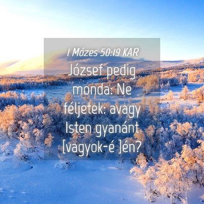Picture 04 - 1 Mózes 50:19 KAR - József pedig monda: Ne féljetek: avagy Isten - Bible Verse Picture
