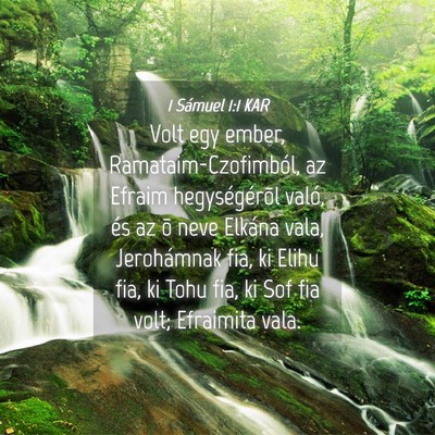 Picture 04 - 1 Sámuel 1:1 KAR - Volt egy ember, Ramataim-Czofimból, az Efraim - Bible Verse Picture