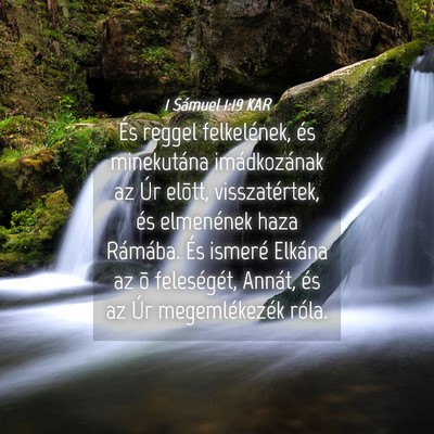 Picture 04 - 1 Sámuel 1:19 KAR - És reggel felkelének, és minekutána - Bible Verse Picture