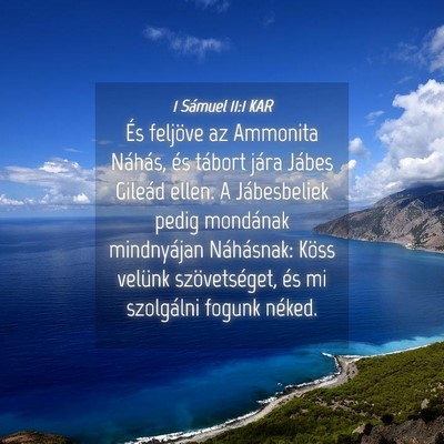 Picture 04 - 1 Sámuel 11:1 KAR - És feljöve az Ammonita Náhás, és tábort - Bible Verse Picture