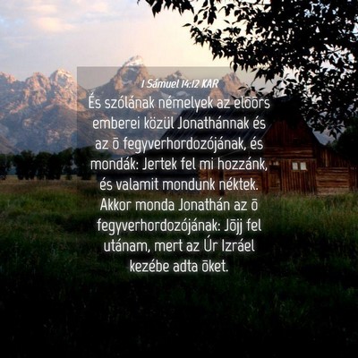 Picture 04 - 1 Sámuel 14:12 KAR - És szólának némelyek az elõõrs emberei - Bible Verse Picture