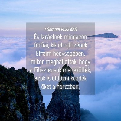 Picture 04 - 1 Sámuel 14:22 KAR - És Izráelnek mindazon férfiai, kik - Bible Verse Picture