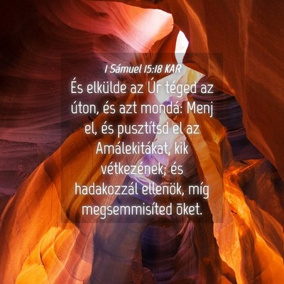 Picture 04 - 1 Sámuel 15:18 KAR - És elkülde az Úr téged az úton, és azt - Bible Verse Picture