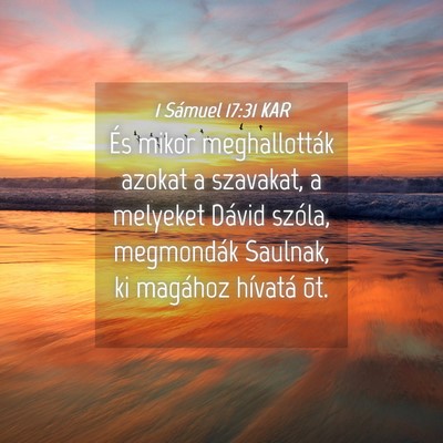 Picture 04 - 1 Sámuel 17:31 KAR - És mikor meghallották azokat a szavakat, a - Bible Verse Picture