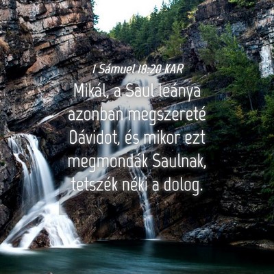 Picture 04 - 1 Sámuel 18:20 KAR - Mikál, a Saul leánya azonban megszereté - Bible Verse Picture