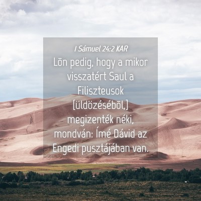 Picture 04 - 1 Sámuel 24:2 KAR - Lõn pedig, hogy a mikor visszatért Saul a - Bible Verse Picture