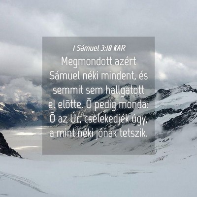 Picture 04 - 1 Sámuel 3:18 KAR - Megmondott azért Sámuel néki mindent, és - Bible Verse Picture