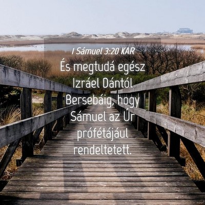 Picture 04 - 1 Sámuel 3:20 KAR - És megtudá egész Izráel Dántól Bersebáig, - Bible Verse Picture