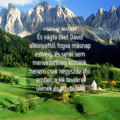 Picture 04 - 1 Sámuel 30:17 KAR - És vágta õket Dávid alkonyattól fogva - Bible Verse Picture