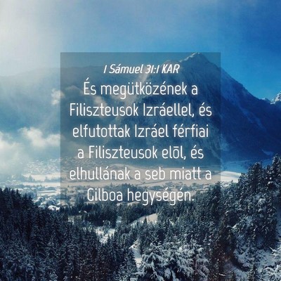 Picture 04 - 1 Sámuel 31:1 KAR - És megütközének a Filiszteusok Izráellel, - Bible Verse Picture