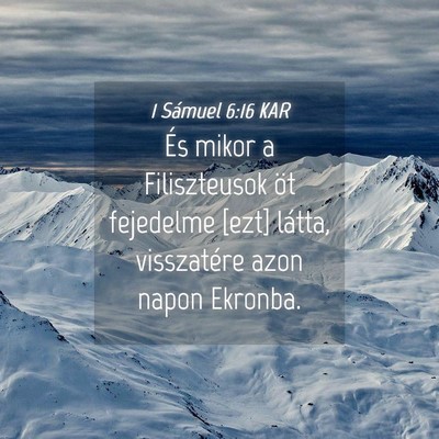 Picture 04 - 1 Sámuel 6:16 KAR - És mikor a Filiszteusok öt fejedelme [ezt] - Bible Verse Picture