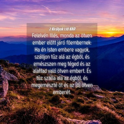 Picture 04 - 2 Királyok 1:10 KAR - Felelvén Illés, monda az ötven ember elõtt - Bible Verse Picture