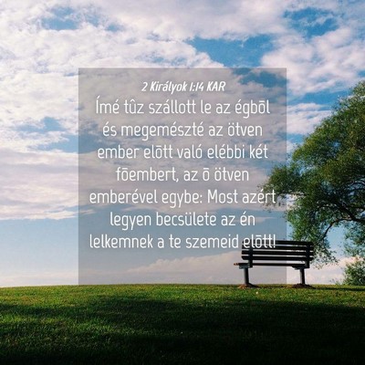 Picture 04 - 2 Királyok 1:14 KAR - Ímé tûz szállott le az égbõl és - Bible Verse Picture