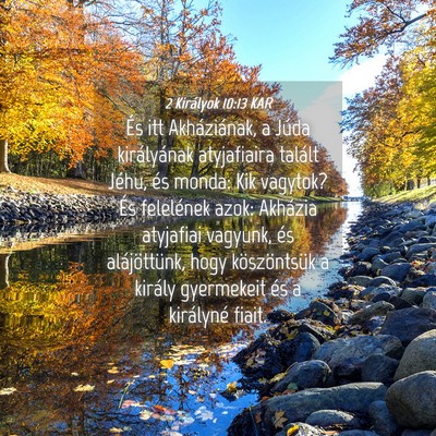 Picture 04 - 2 Királyok 10:13 KAR - És itt Akháziának, a Júda királyának - Bible Verse Picture