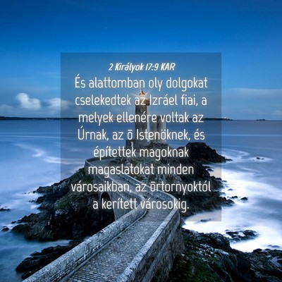 Picture 04 - 2 Királyok 17:9 KAR - És alattomban oly dolgokat cselekedtek az - Bible Verse Picture