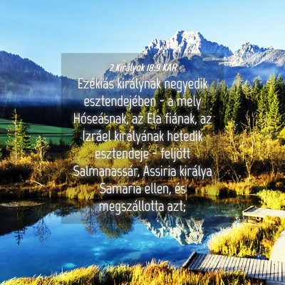 Picture 04 - 2 Királyok 18:9 KAR - Ezékiás királynak negyedik esztendejében - a - Bible Verse Picture