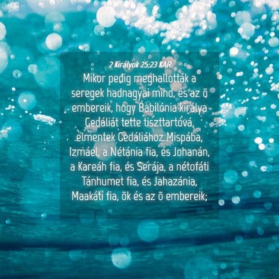 Picture 04 - 2 Királyok 25:23 KAR - Mikor pedig meghallották a seregek hadnagyai - Bible Verse Picture
