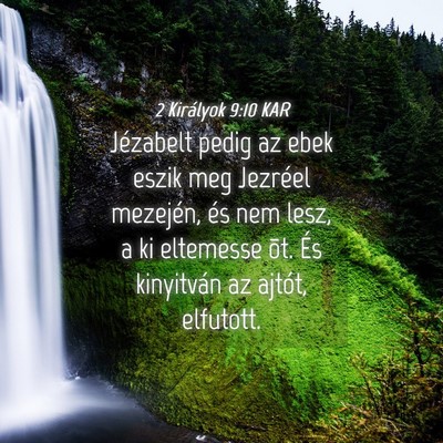 Picture 04 - 2 Királyok 9:10 KAR - Jézabelt pedig az ebek eszik meg Jezréel - Bible Verse Picture
