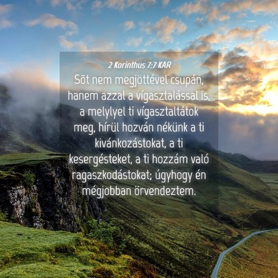 Picture 04 - 2 Korinthus 7:7 KAR - Sõt nem megjöttével csupán, hanem azzal a - Bible Verse Picture