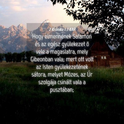 Picture 04 - 2 Krónika 1:3 KAR - Hogy elmennének Salamon és az egész - Bible Verse Picture