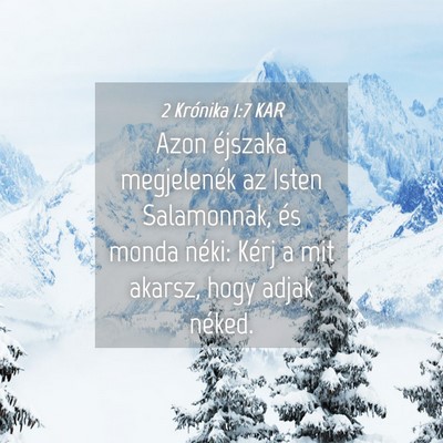 Picture 04 - 2 Krónika 1:7 KAR - Azon éjszaka megjelenék az Isten Salamonnak, - Bible Verse Picture