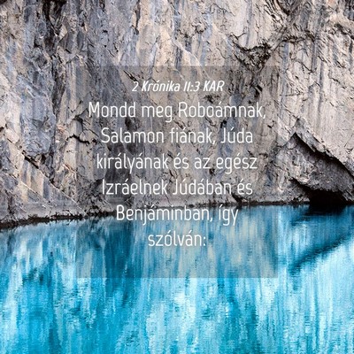 Picture 04 - 2 Krónika 11:3 KAR - Mondd meg Roboámnak, Salamon fiának, Júda - Bible Verse Picture
