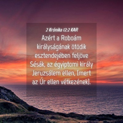 Picture 04 - 2 Krónika 12:2 KAR - Azért a Roboám királyságának ötödik - Bible Verse Picture