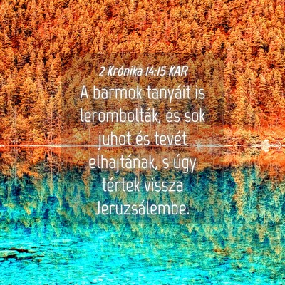 Picture 04 - 2 Krónika 14:15 KAR - A barmok tanyáit is lerombolták, és sok juhot - Bible Verse Picture